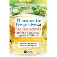 Therapeutic Perspectives of Tea Compounds