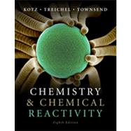 Chemistry and Chemical Reactivity, 8th Edition