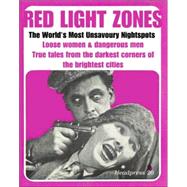 Red Light Zones