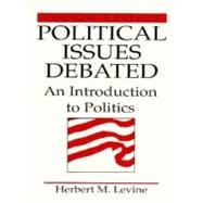 Political Issues Debated An Introduction To Politics