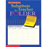 The The Scholastic Substitute Teacher Folder