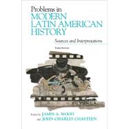 Problems in Modern Latin American History