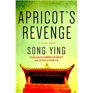 Apricot's Revenge A Crime Novel