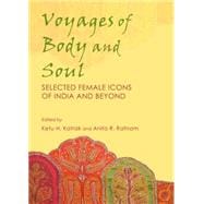 Voyages of Body and Soul