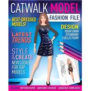 Catwalk Model Fashion File