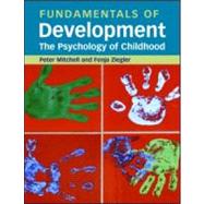 Fundamentals of Development: The Psychology of Childhood