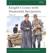 Knight's Cross with Diamonds Recipients 1941–45