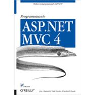 ASP.NET MVC 4. Programowanie, 1st Edition