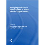 Managing for Service Effectiveness in Social Welfare Organizations