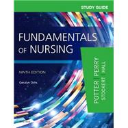 Study Guide for Fundamentals of Nursing