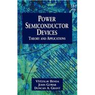 Discrete and Integrated Power Semiconductor Devices Theory and Applications