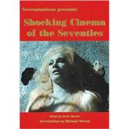 Shocking Cinema of the Seventies