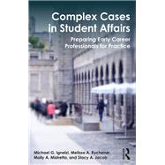 Complex Cases in Student Affairs