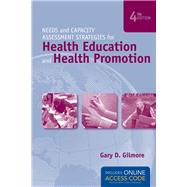 Needs and Capacity Assessment Strategies Health Education and Health Promotion