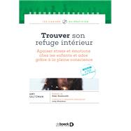 Trouver son refuge intérieur : Apaiser stress et émotions chez les enfants et ados grâce à la pleine conscience