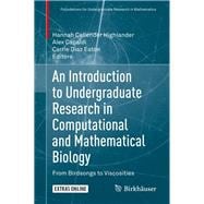 An Introduction to Undergraduate Research in Computational and Mathematical Biology