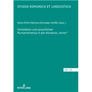 Translation Und Sprachlicher Plurizentrismus in Der Romania Minor