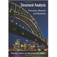 Structural Analysis: Principles, Methods and Modelling