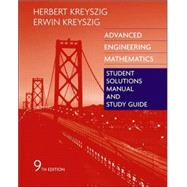 Advanced Engineering Mathematics, Student Solutions Manual and Study Guide, 9th Edition