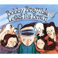 Bobby Bramble Loses His Brain