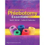 Phlebotomy Essentials WORKBOOK