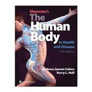 Memmler's The Human Body in Health and Disease with Navigate 2 TestPrep