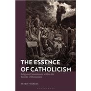 The Essence of Catholicism