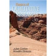 Basics of Qualitative Research : Techniques and Procedures for Developing Grounded Theory