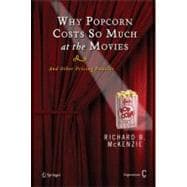 Why Popcorn Costs So Much at the Movies