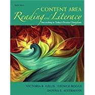 Content Area Reading and Literacy: Succeeding in Today's Diverse Classrooms, Loose-Leaf Version, 8/e