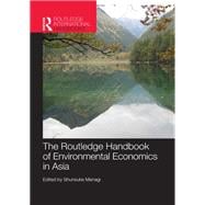 The Routledge Handbook of Environmental Economics in Asia