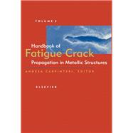 Handbook of Fatigue Crack: Propagation in Metallic Structures