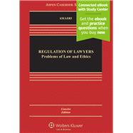 Regulation of Lawyers Problems of Law and Ethics, Concise Edition [Connected eBook with Study Center]