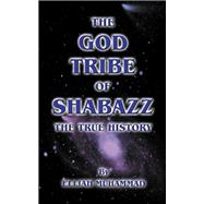 The God Tribe of Shabazz