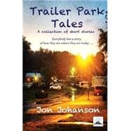 Trailer Park Tales