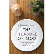 The Pleasure of God