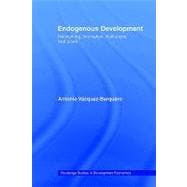 Endogenous Development: Networking, Innovation, Institutions and Cities