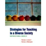 Strategies for Teaching in a Diverse Society Instructional Models