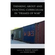 Thinking About and Enacting Curriculum in 