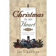 Christmas in My Heart Vol. 8 : An Eighth Treasury of Timeless Christmas Stories