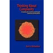 Thinking about Complexity : Grasping the Continuum through Criticism and Pluralism