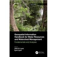Geospatial Information Handbook for Water Resources and Watershed Management, Volume I