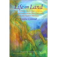 Life on Land The Story of Continuum, the World-Renowned Self-Discovery and Movement Method