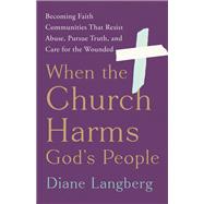 When the Church Harms God's People