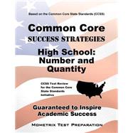 Common Core Success Strategies High School Number and Quantity