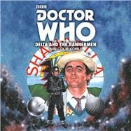 Doctor Who: Delta and the Bannermen 7th Doctor Novelisation