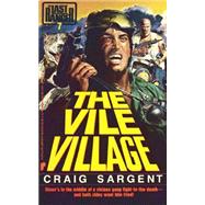Last Ranger: The Vile Village - Book #7