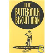 The Buttermilk Biscuit Man