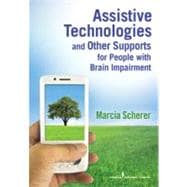 Assistive Technologies and Other Supports for People With Brain Impairment