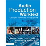 Audio Production Worktext